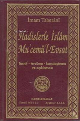 Hadislerle İslam Mu'cemü'l-Evsat - 1