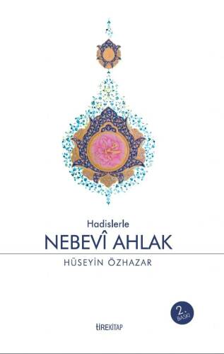 Hadislerle Nebevî Ahlak - 1