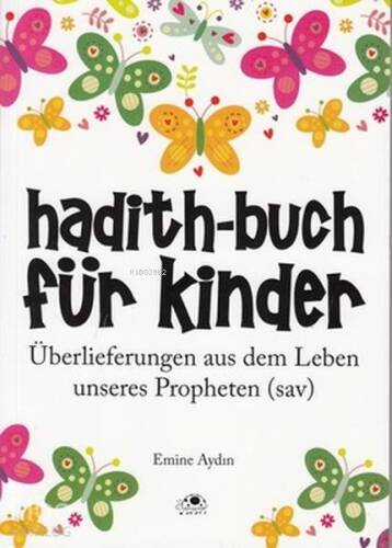 Hadith-Buch Für Kinder - Çocuklar İçin Hadis Kitabı (Almanca) - 1