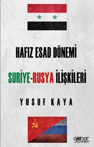 Hafız Esad Dönemi Suriye - Rusya İlişkileri - 1