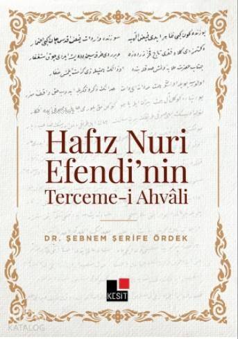 Hafız Nuri Efendi'nin Terceme-i Ahvali - 1