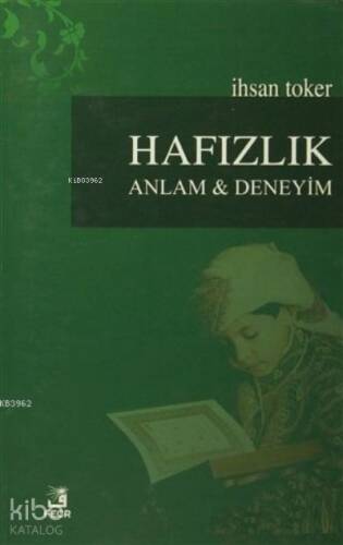 Hafızlık Anlam ve Deneyim - 1