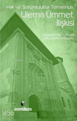 Hak ve Sorumluluklar Temelinde Ulema Ümmet İlişkisi - 1