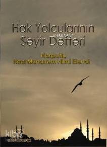 Hak Yolcularının Seyir Defteri - 1