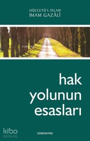 Hak Yolunun Esasları - 1