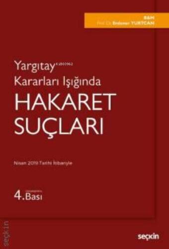 Hakaret Suçları;Yargıtay Kararları Işığında - 1