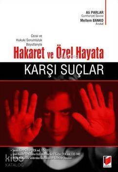 Hakaret ve Özel Hayata Karşı Suçlar - 1