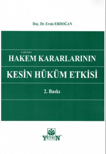 Hakem Kararlarının Kesin Hüküm Etkisi - 1