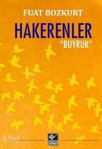 Hakerenler; Buyruk - 1