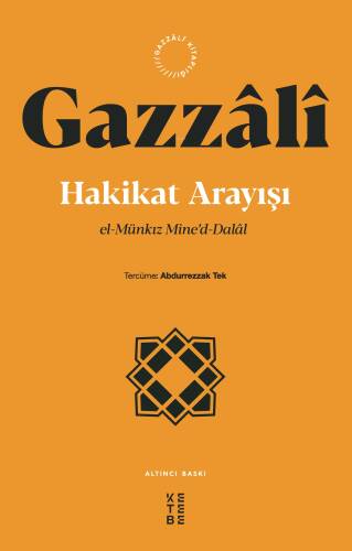 Hakikat Arayışı;El-münkız Mine’d-dalal - 1