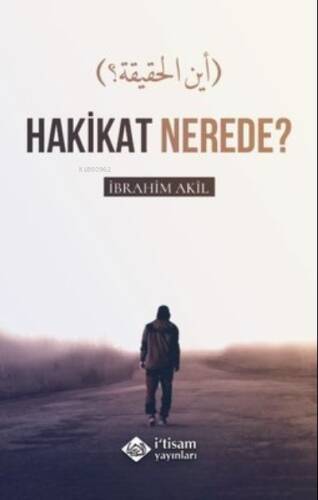 Hakikat Nerede? - 1