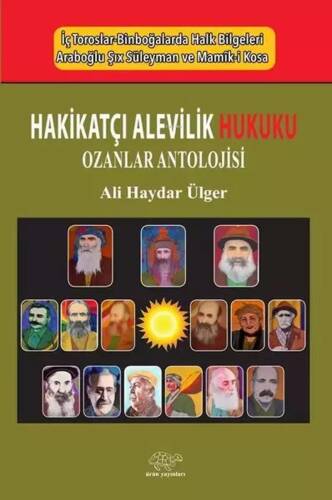 Hakikatcı Alevilik Hukuku - Ozanlar Antolojisi - 1