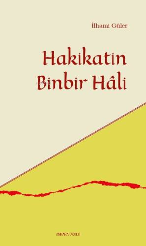 Hakikatin Binbir Hâli - 1