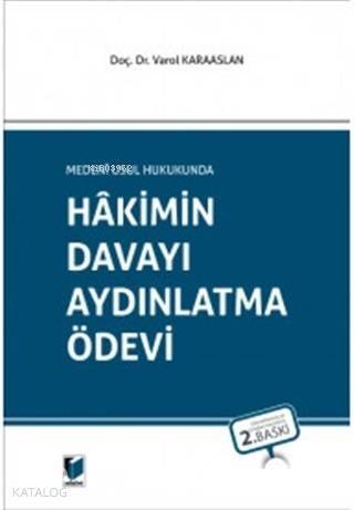 Hakimin Davayı Aydınlatma Ödevi - 1