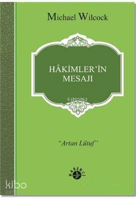 Hakimler'in Mesajı; Artan Lütüf - 1