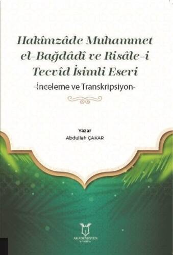 Hakimzade Muhammet el-Bağdadi ve Risale-i Tecvid İsimli Eseri - İnceleme ve Transkripsiyon - 1