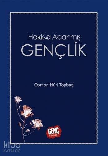 Hakk'a Adanmış Gençlik - 1