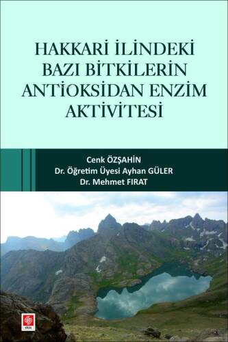 Hakkari İlindeki Bazı Bitkilerin Antioksidan Enzim Aktivitesi - 1