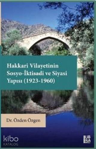 Hakkari Vilayetinin Sosyo-İktisadi ve Siyasi Yapısı (1923 - 1960) - 1