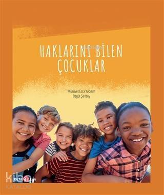 Haklarını Bilen Çocuklar - 1