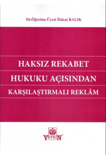 Haksız Rekabet Hukuku Açısından Karşılaştırmalı Reklam - 1