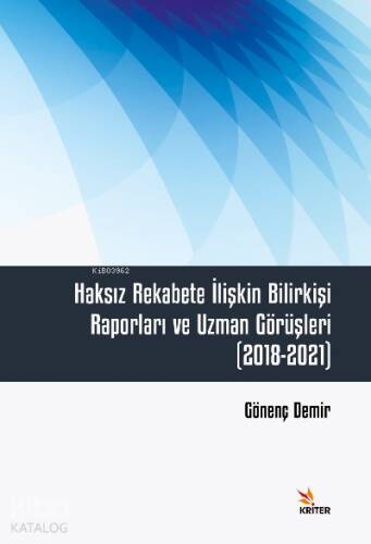 Haksız Rekabete İlişkin Bilirkişi Raporları ve Uzman Görüşleri (2018-2021) - 1