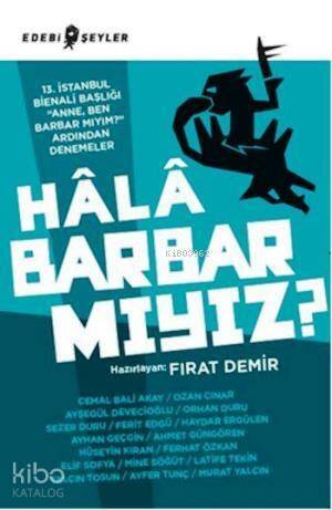 Hala Barbar Mıyız? - 1