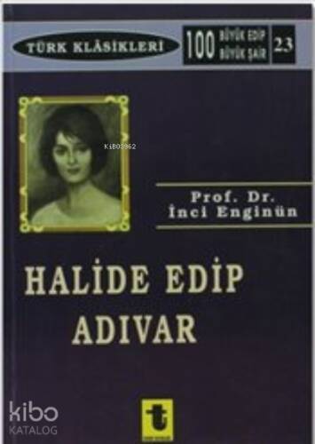 Halide Edip Adıvar - 1