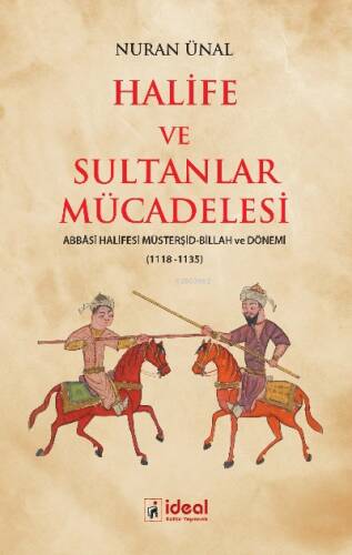 Halife ve Sultanlar Mücadelesi - 1