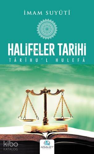 Halifeler Tarihi / Târîhu'l Hulefâ - 1