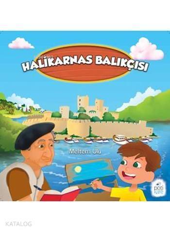 Halikarnas Balıkçısı; 4+ Yaş - 1