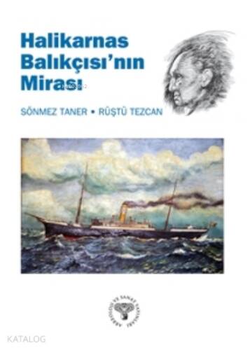 Halikarnas Balıkçısı'nın Mirası - 1