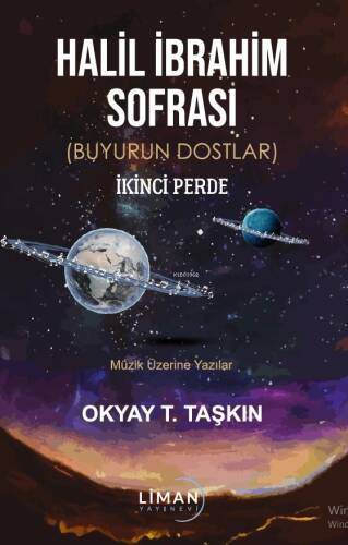 Halil İbrahim Sofrası ;(Buyurun Dostlar) İkinci Perde Müzik Üzerine Yazılar - 1