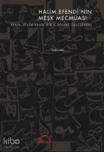 Halim Efendi'nin Meşk Mecmuası; Nesih, Sülüs - Nesih, Rik'a, Dîvânî, Celî Dîvânî - 1