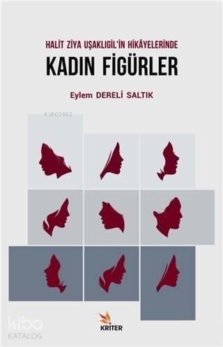 Halit Ziya Uşaklıgil'in Hikayelerinde Kadın Figürler - 1