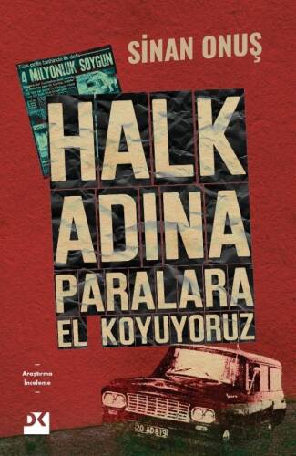 Halk Adına Paralara El Koyuyoruz - 1