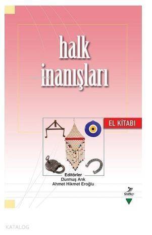 Halk İnanışları El Kitabı - 1