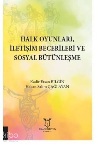 Halk Oyunları İletişim Becerileri ve Sosyal Bütünleşme - 1