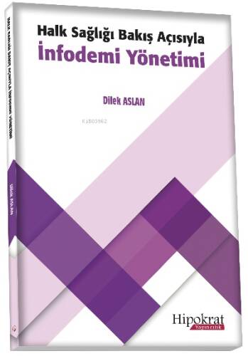 Halk Sağlığı Bakış Açısıyla İnfodemi Yönetimi - 1