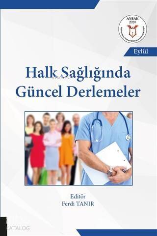 Halk Sağlığında Güncel Derlemeler - 1