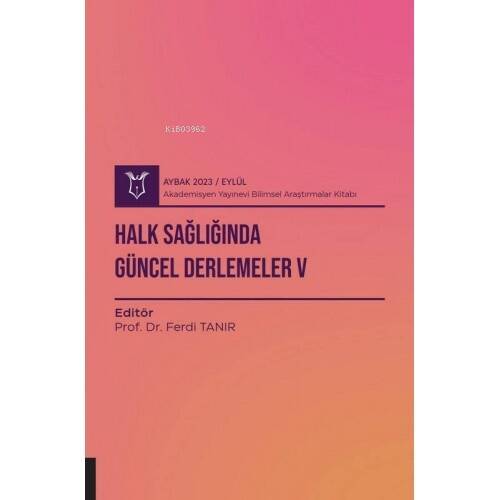 Halk Sağlığında Güncel Derlemeler V ( Aybak 2023 Eylül) - 1