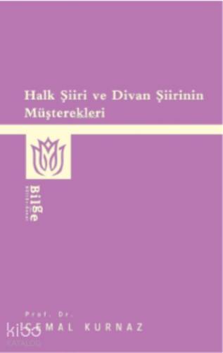 Halk Şiiri Ve Divan Şiirinin Müşterekleri - 1