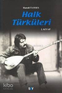 Halk Türküleri; 2. Kitap - 1