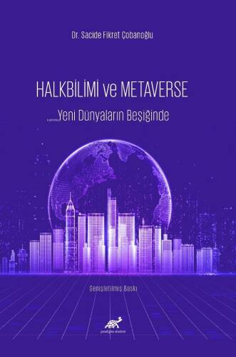 Halkbilim ve Metaverse Yeni Dünyaların Beşiğinde - 1