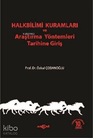 Halkbilimi Kuramları ve Araştırma Yöntemleri Tarihine Giriş - 1