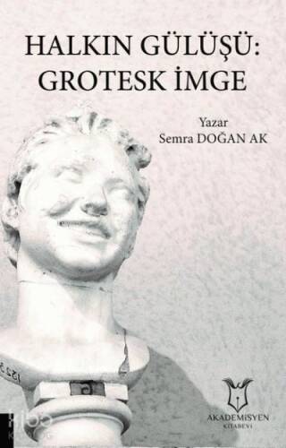 Halkın Gülüşü: Grotesk İmge - 1