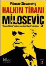 Halkın Tiranı Miloseviç - 1