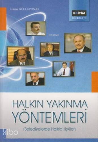 Halkın Yakınma Yöntemleri;Belediyelerde Halkla İlişkiler - 1