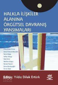 Halkla İlişkiler Alanına Örgütsel Davranış Yansımaları - 1