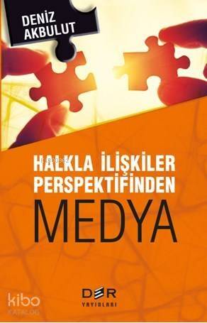 Halkla İlişkiler Perspektifinden Medya - 1